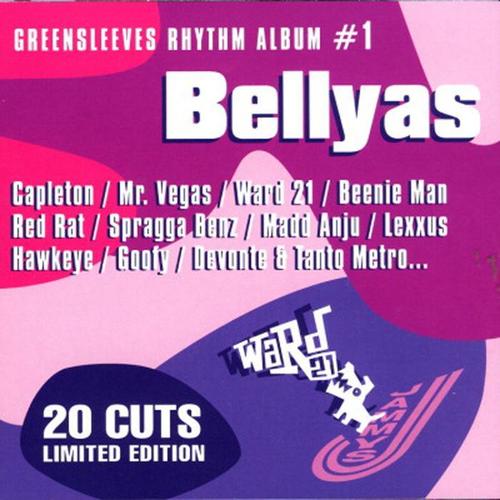 Greensleeves Rhythm Album #1: Bellyas