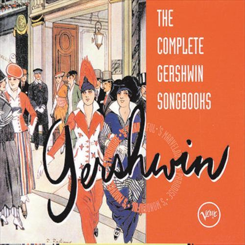 The Complete Gershwin Songbooks