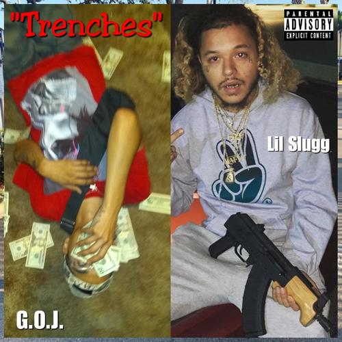 Trenches (feat. Lil Slugg) [Explicit]