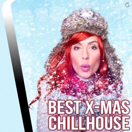 Best X-Mas Chillhouse