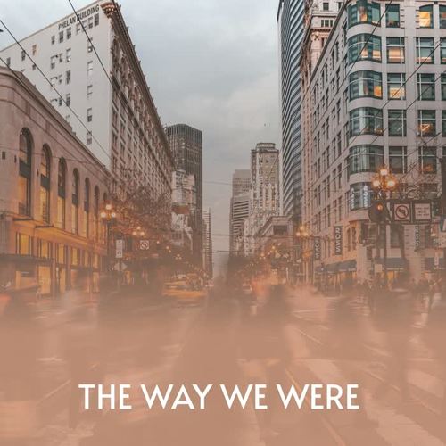 The Way We Were