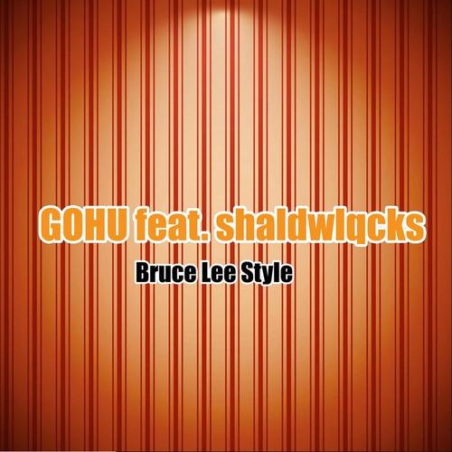 Bruce Lee Style (feat. Shaldwlqcks)