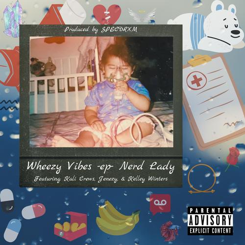 Wheezy Vibes (Explicit)