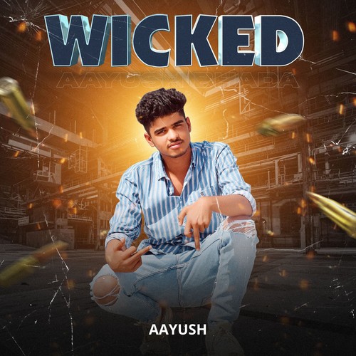 Wicked (Explicit)