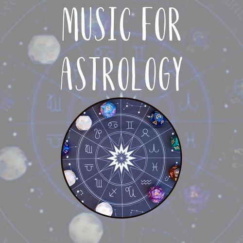 Background Music for Astrology