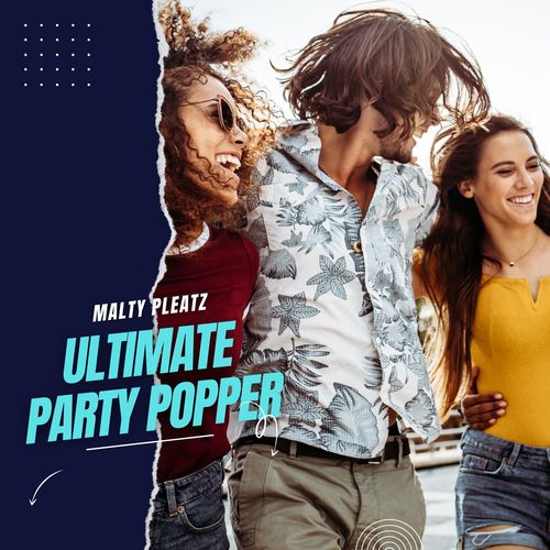 Ultimate Party Popper