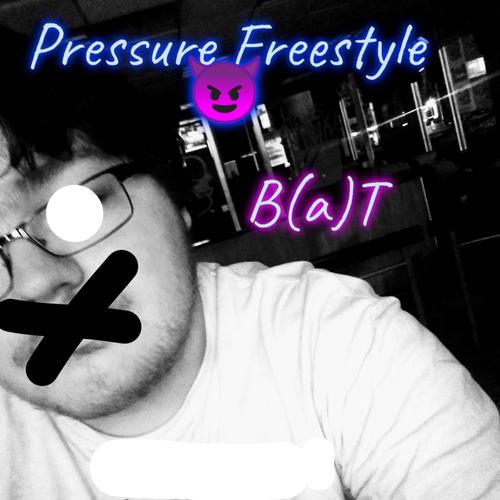 Pressure Freestyle (Explicit)