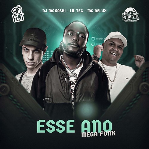 Esse Ano Mega Funk (Explicit)