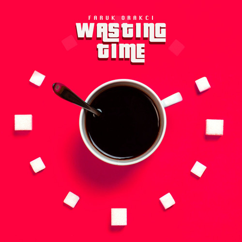 Wasting Time