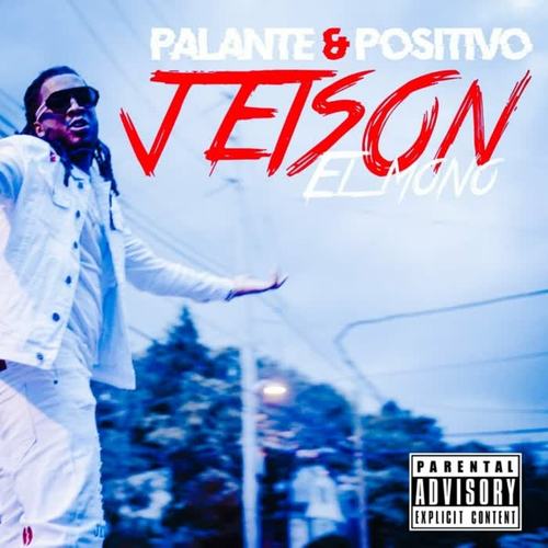 Palante & Positivo (Explicit)