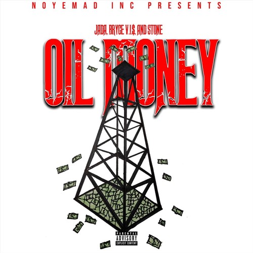 Oil Money (Explicit)