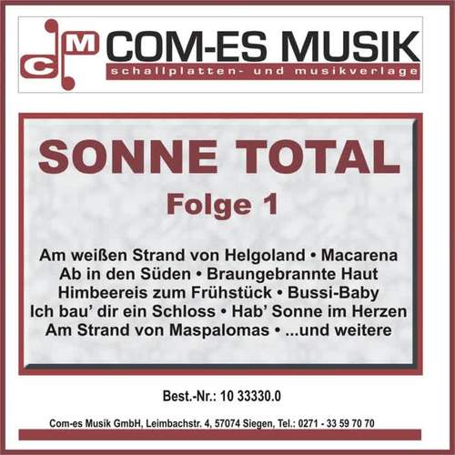 Sonne Total, Folge 1