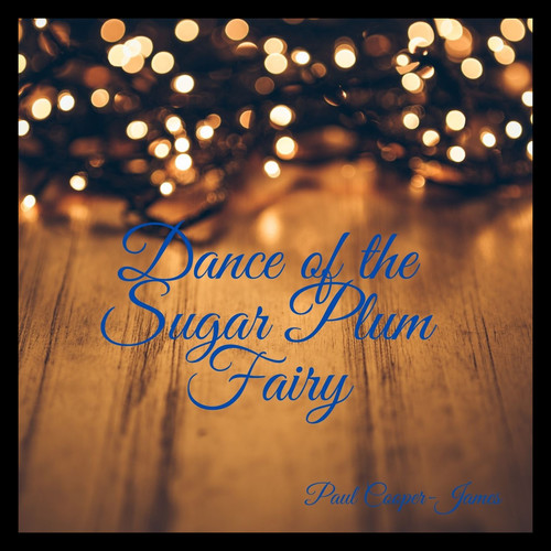 Dance of the Sugar Plum Fairy (Instrumental Version)