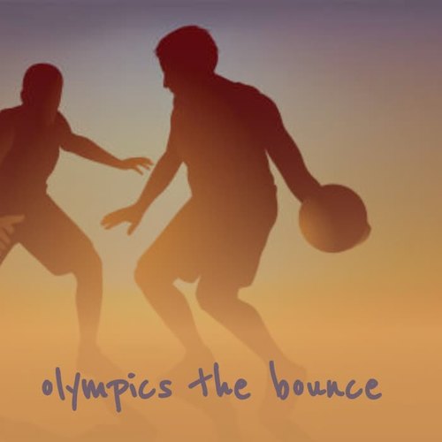 Olympics the Bounce