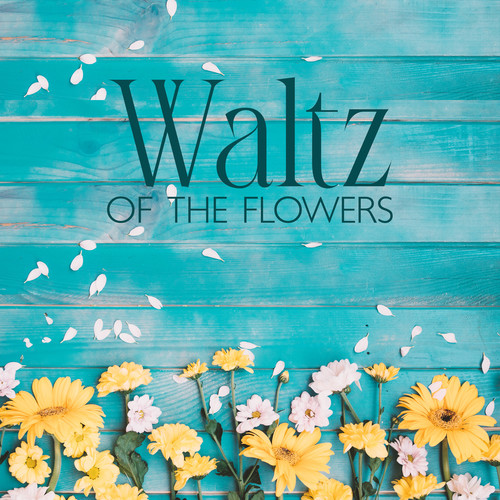 Waltz Of The Flowers – Spring Break 2023