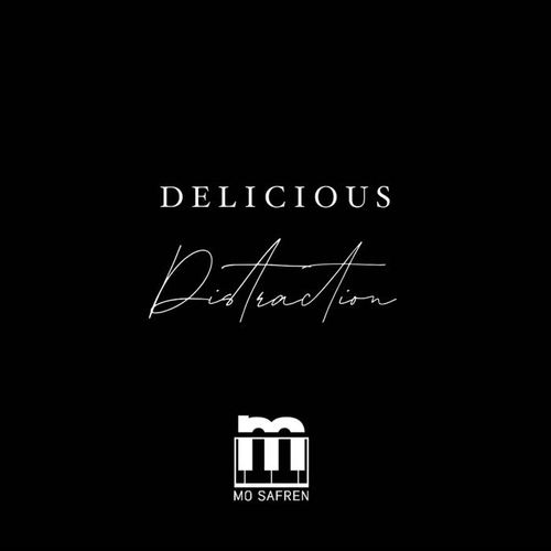 Delicious Distractions (Remix)