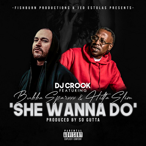 She Wanna Do' (Explicit)