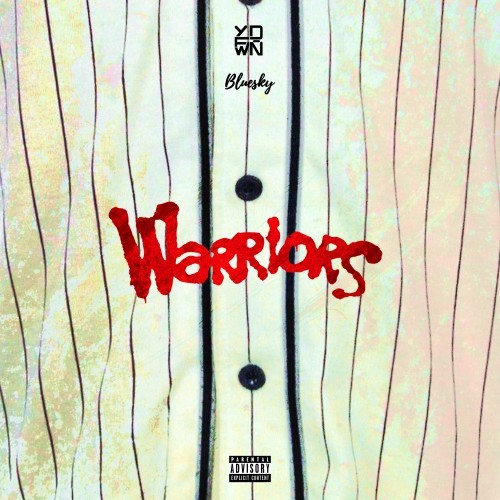 Warriors (Explicit)