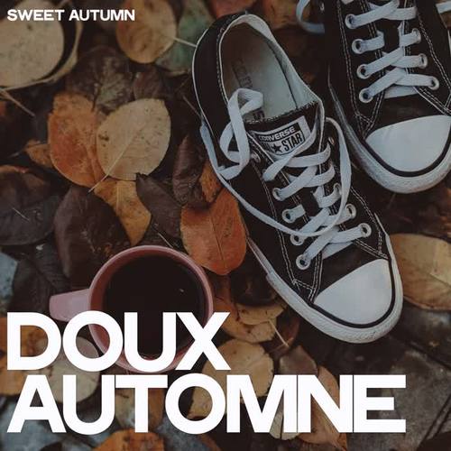 Doux automne (Sweet Autumn)