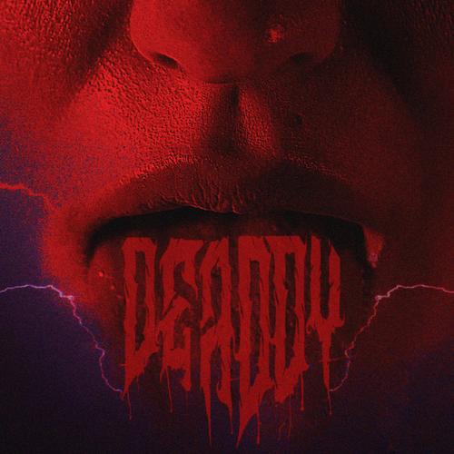 DEADDY (Explicit)