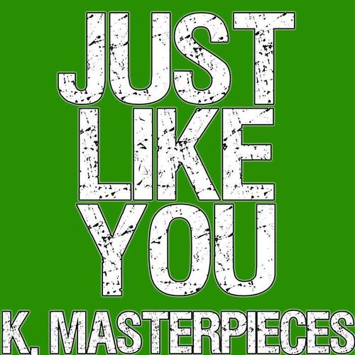 Just Like You (Originally Performed by Louis Tomlinson) [Karaoke Instrumental]
