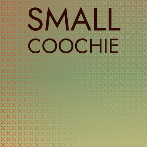 Small Coochie