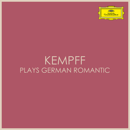 Kempff plays German Romantic