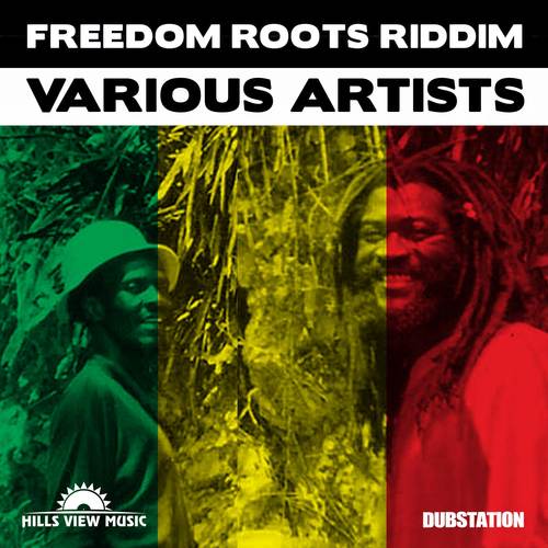 Freedom Roots Riddim