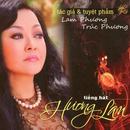 Huong Lan - Tuyet Pham Truc Phuong & Lam Phuong