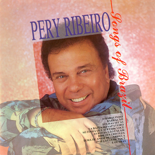 Perry Ribeiro: Songs of Brazil