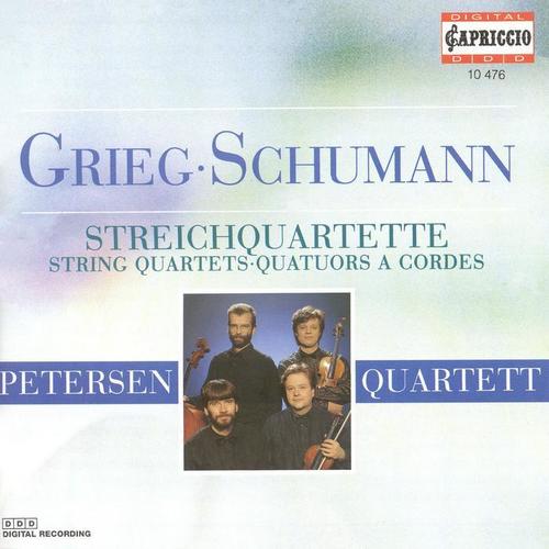 GRIEG, E.: String Quartet, Op. 27 / String Quartet in F Major / SCHUMANN, R.: String Quartet No. 1 (Petersen Quartet)