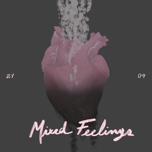 Mixed Feelings (Explicit)