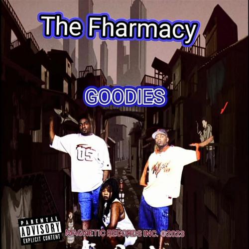 THE FHARMACY (Explicit)