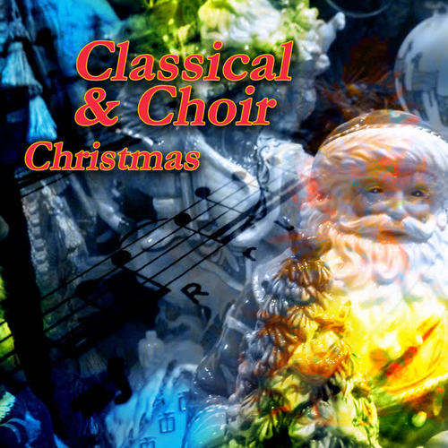 Classical & Choir Christmas
