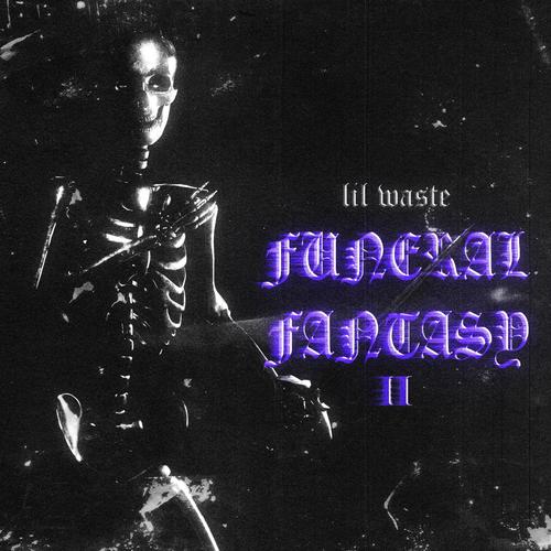 Funeral Fantasy II (Explicit)