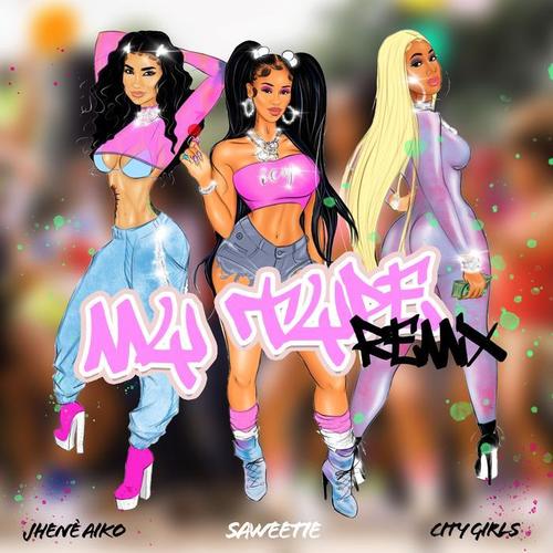 My Type (feat. City Girls & Jhené Aiko) [Remix] [Explicit]