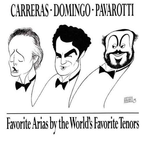 Favorite Arias by the World's Favorite Tenors