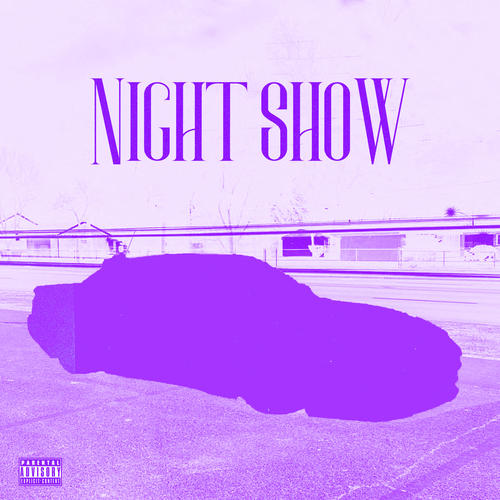 Night Show (Explicit)