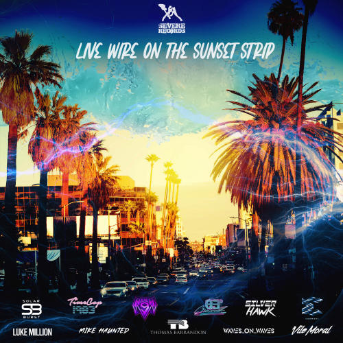 Live Wire On The Sunset Strip (Explicit)