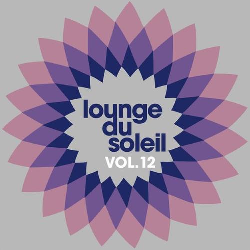 Lounge du soleil, Vol.12