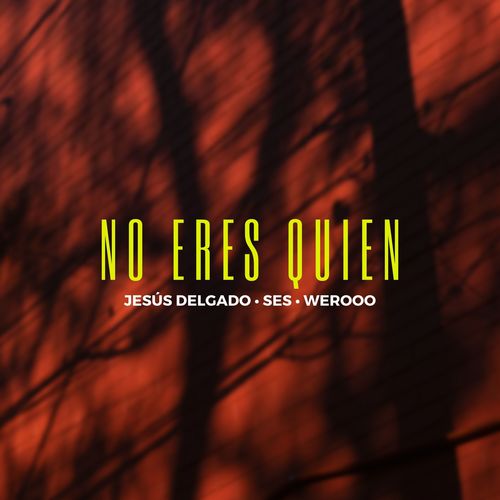 No Eres Quien (Explicit)