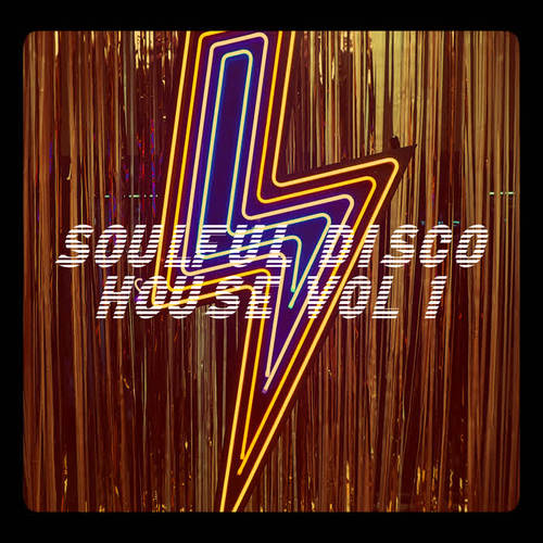 Soulful Disco House, Vol. 1