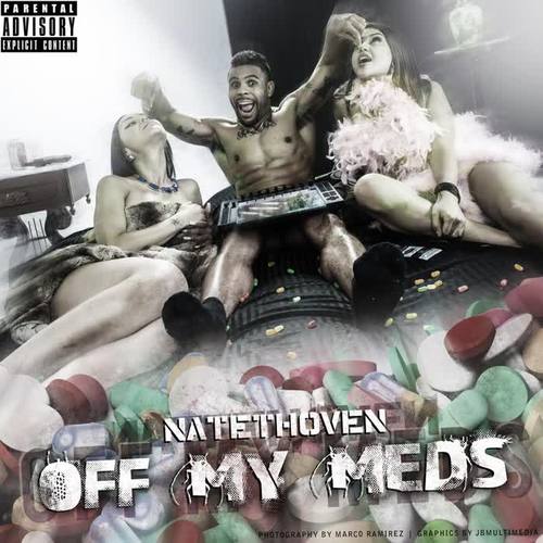 Off My Meds (Explicit)