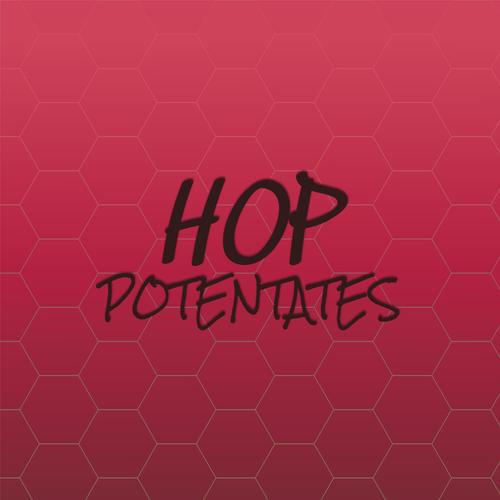 Hop Potentates