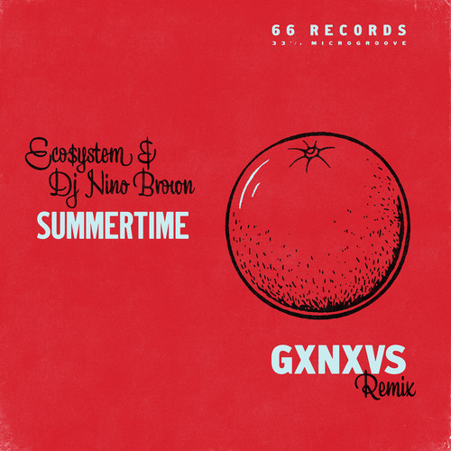 Summertime (GXNXVS Remix) [Explicit]