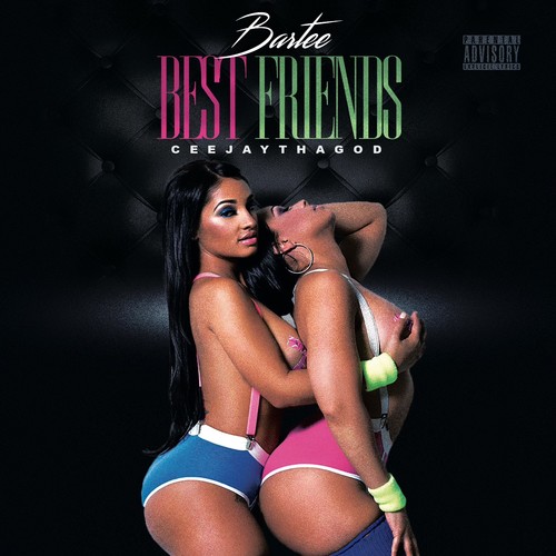 Best Friends (Explicit)