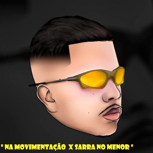 Na Movimentação x Sarra No Menor (Explicit)