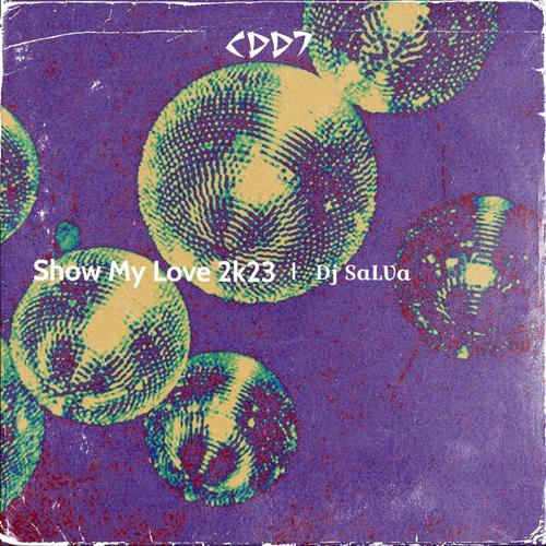 Show My Love (Remix)