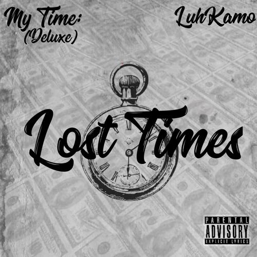 My Time: Lost Times (Delxue) [Explicit]