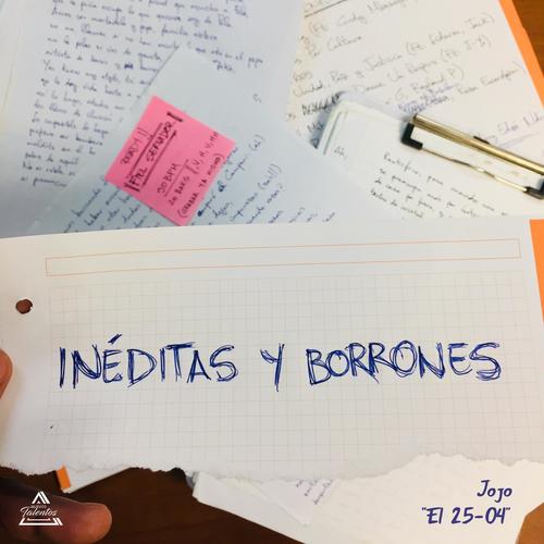 Inéditas Y Borrones (Explicit)